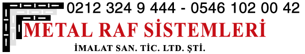 Metal Raf Sistemleri ve Uygulamaları